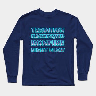 Tradition Illuminated: Bonfire Night Glow - POD Apparel and Accessories" Long Sleeve T-Shirt